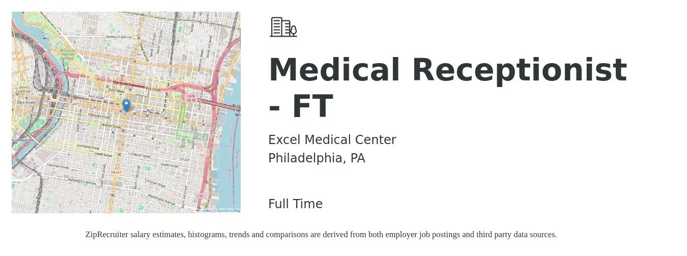 Excel Medical Center job posting for a Medical Receptionist - FT in Philadelphia, PA with a salary of $16 to $19 Hourly with a map of Philadelphia location.