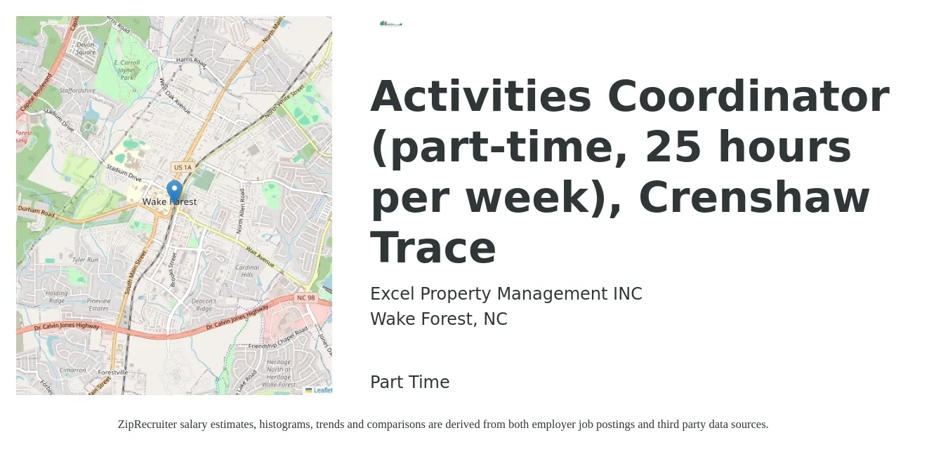 Excel Property Management INC job posting for a Activities Coordinator (part-time, 25 hours per week), Crenshaw Trace in Wake Forest, NC with a salary of $14 to $18 Hourly with a map of Wake Forest location.