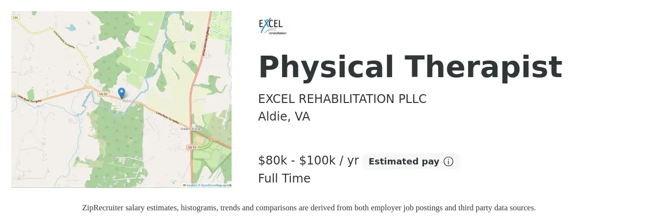 EXCEL REHABILITATION PLLC job posting for a Physical Therapist in Aldie, VA with a salary of $80,000 to $100,000 Yearly with a map of Aldie location.