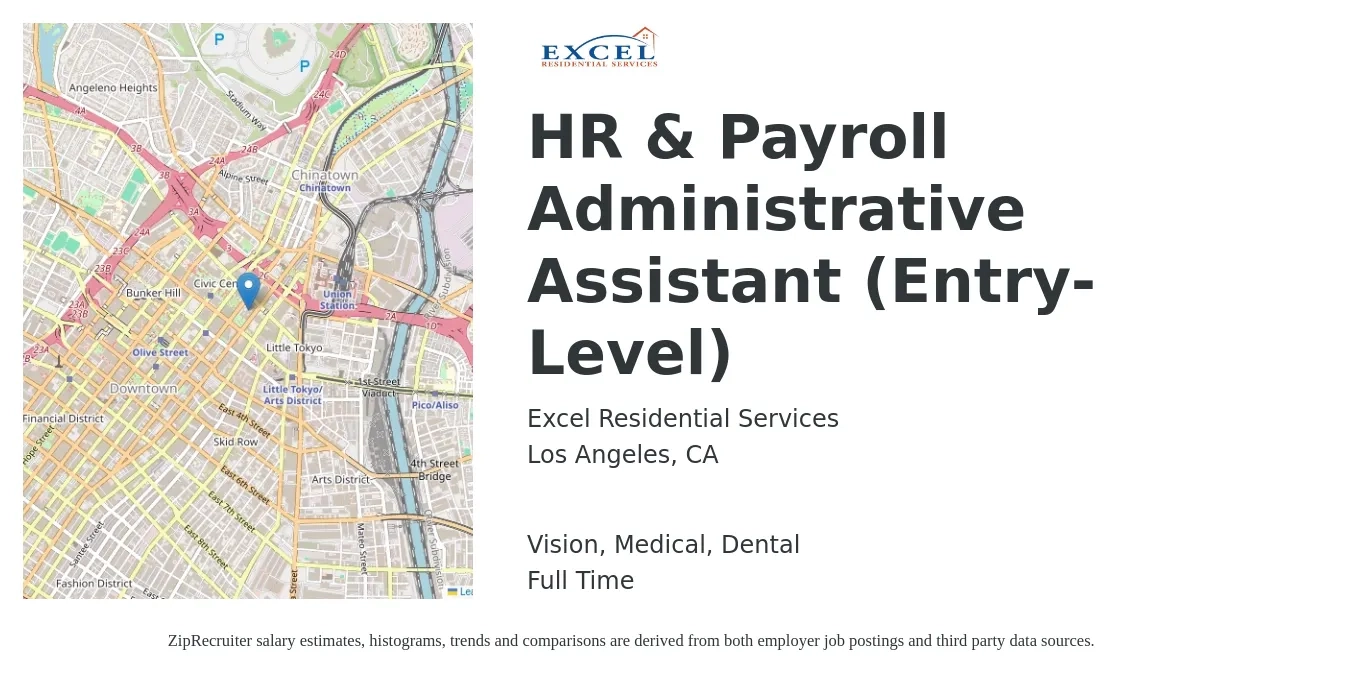 Excel Residential Services job posting for a HR & Payroll Administrative Assistant (Entry-Level) in Los Angeles, CA with a salary of $18 to $25 Hourly and benefits including vision, dental, life_insurance, and medical with a map of Los Angeles location.