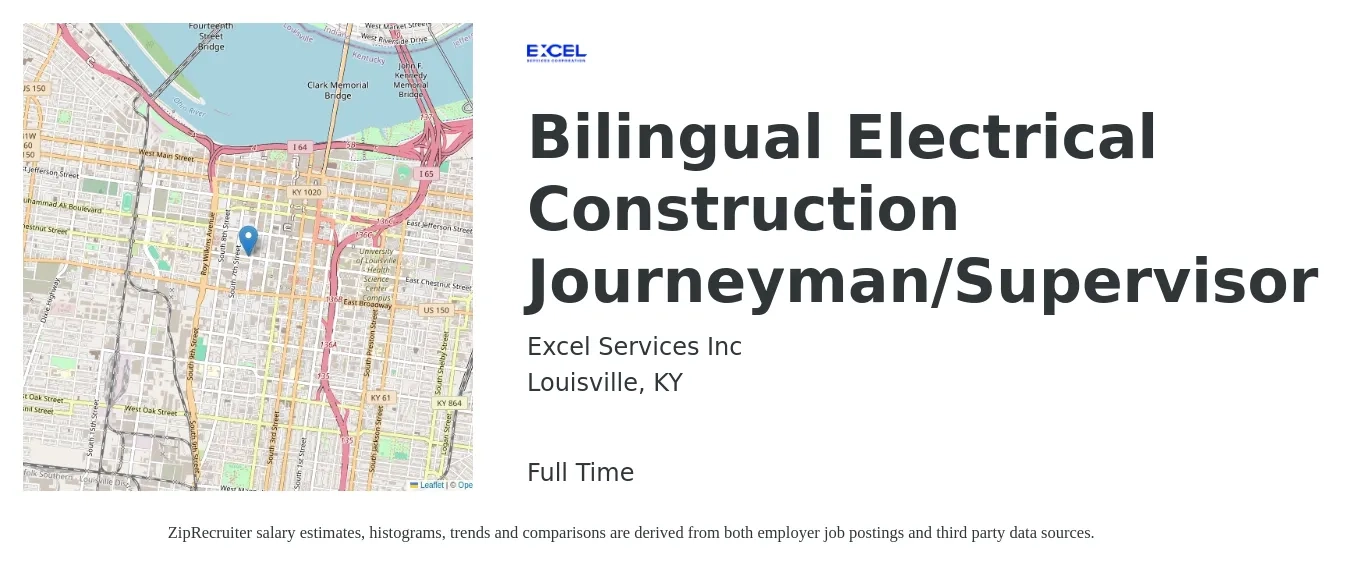 Excel Services Inc job posting for a Bilingual Electrical Construction Journeyman/Supervisor in Louisville, KY with a salary of $26 to $39 Hourly with a map of Louisville location.