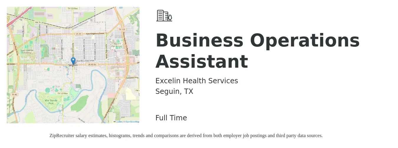 Excelin Health Services job posting for a Business Operations Assistant in Seguin, TX with a salary of $17 to $22 Hourly with a map of Seguin location.