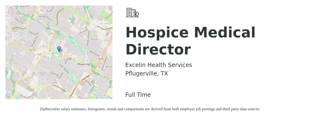 Excelin Health Services job posting for a Hospice Medical Director in Pflugerville, TX with a salary of $129,400 to $303,000 Yearly with a map of Pflugerville location.