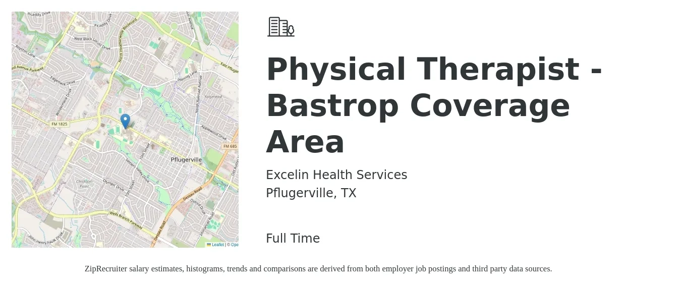 Excelin Health Services job posting for a Physical Therapist - Bastrop Coverage Area in Pflugerville, TX with a salary of $1,560 to $2,020 Weekly with a map of Pflugerville location.