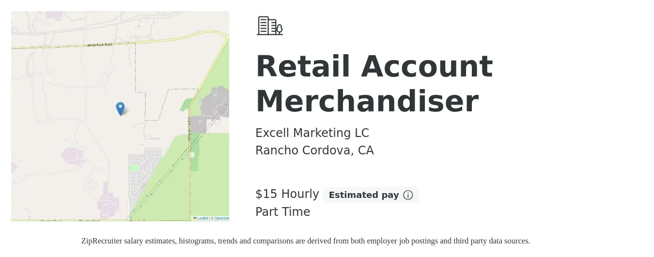 Excell Marketing LC job posting for a Retail Account Merchandiser in Rancho Cordova, CA with a salary of $16 Hourly with a map of Rancho Cordova location.