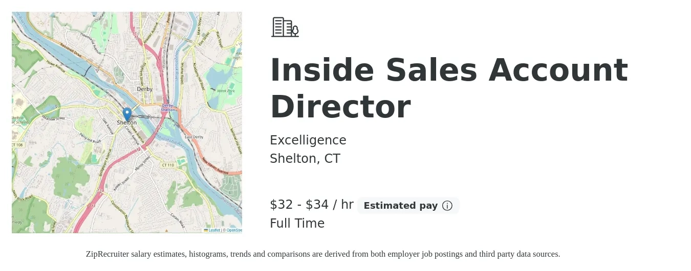 Excelligence job posting for a Inside Sales Account Director in Shelton, CT with a salary of $34 to $36 Hourly with a map of Shelton location.