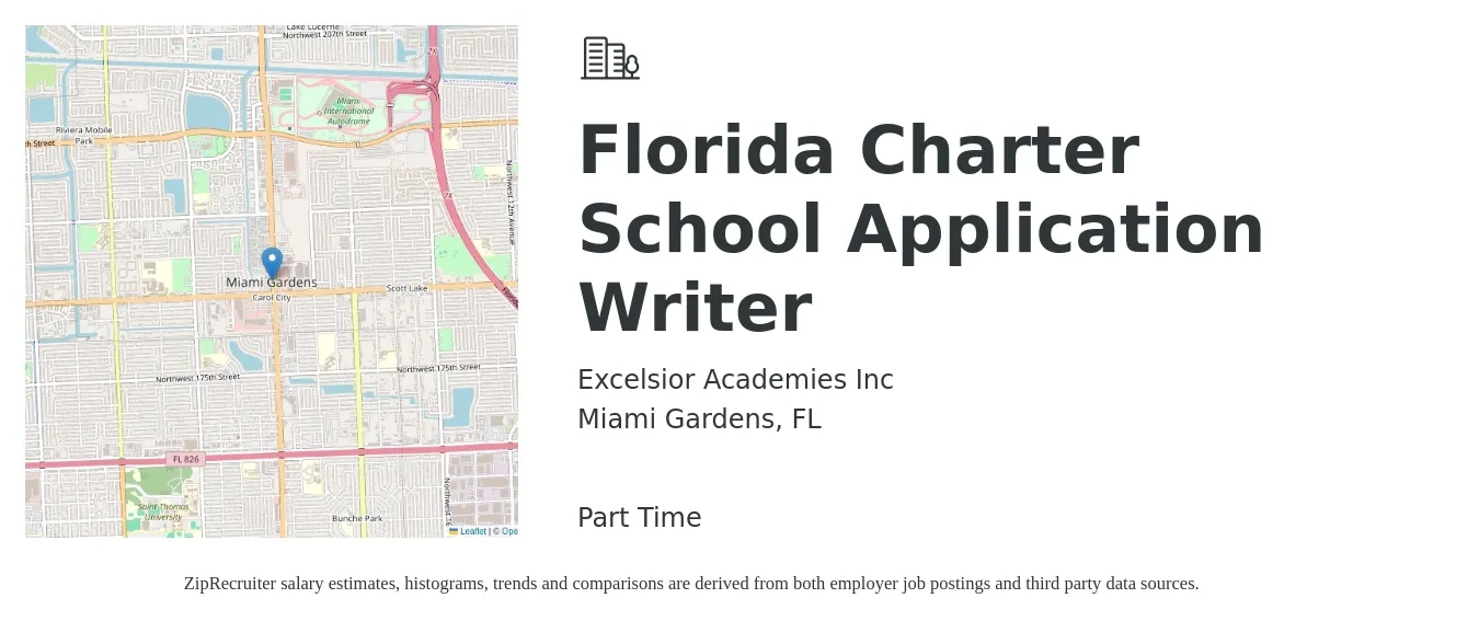 Excelsior Academies Inc job posting for a Florida Charter School Application Writer in Miami Gardens, FL with a salary of $18 to $26 Hourly with a map of Miami Gardens location.