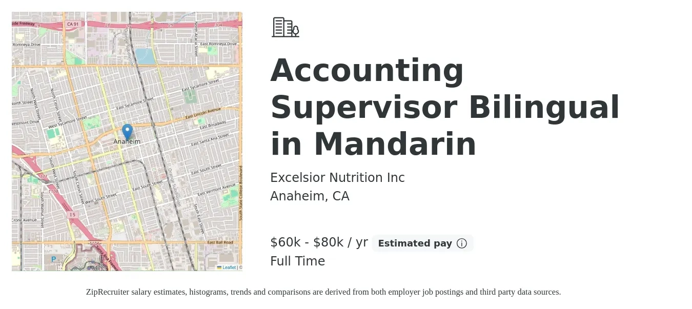 Excelsior Nutrition Inc job posting for a Accounting Supervisor Bilingual in Mandarin in Anaheim, CA with a salary of $67,000 to $80,000 Yearly with a map of Anaheim location.