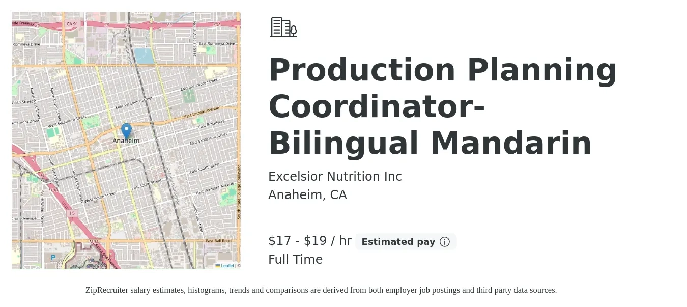 Excelsior Nutrition Inc job posting for a Production Planning Coordinator BILINGUAL MANDARIN in Anaheim, CA with a salary of $20 to $22 Hourly with a map of Anaheim location.