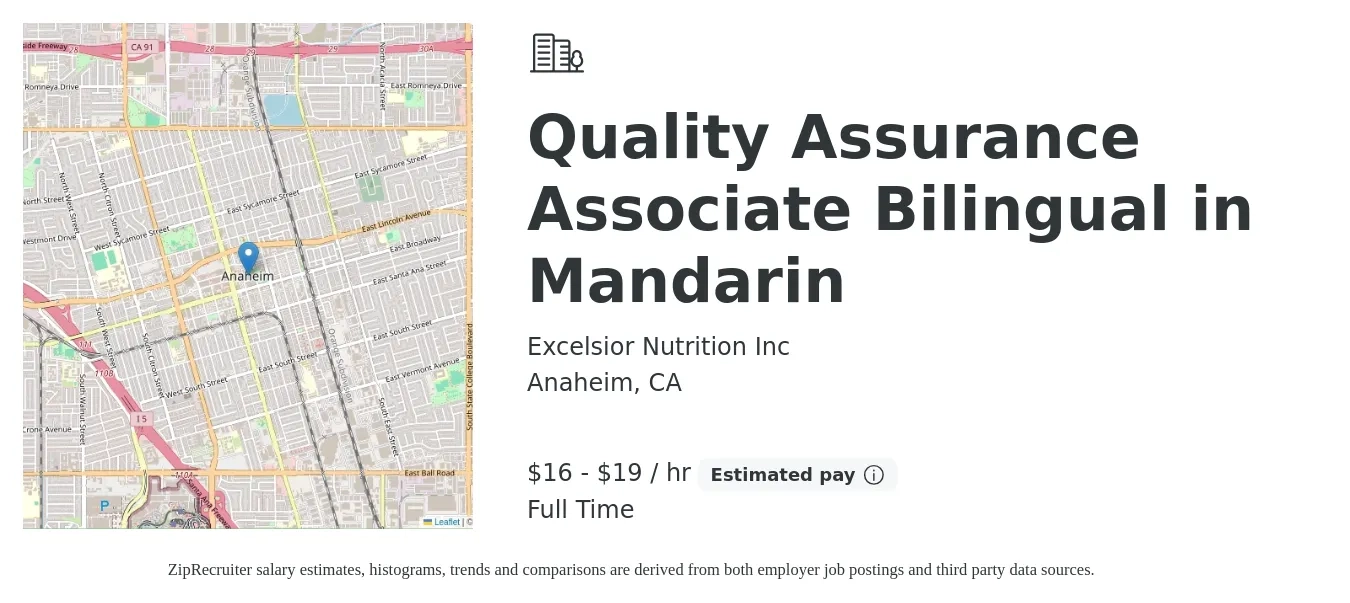 Excelsior Nutrition Inc job posting for a Quality Assurance Associate Bilingual in Mandarin in Anaheim, CA with a salary of $17 to $20 Hourly with a map of Anaheim location.