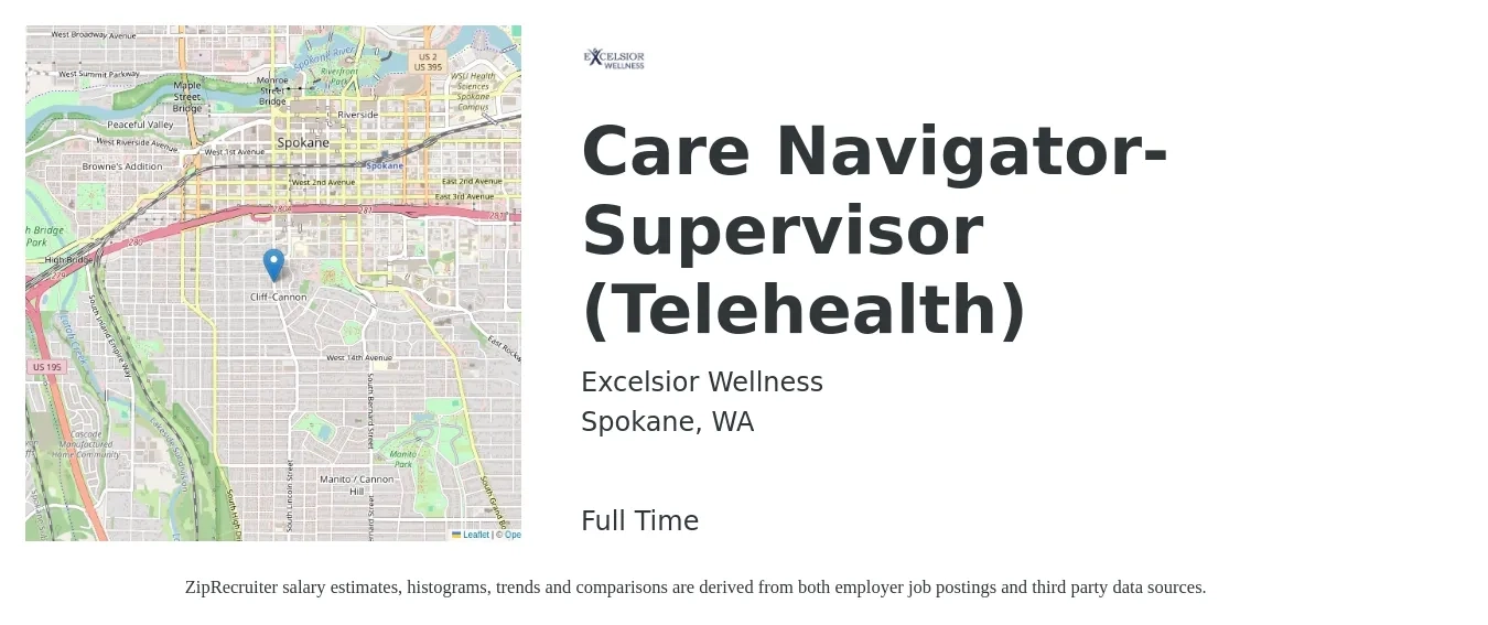 Excelsior Wellness job posting for a Care Navigator-Supervisor (Telehealth) in Spokane, WA with a salary of $20 to $26 Hourly with a map of Spokane location.
