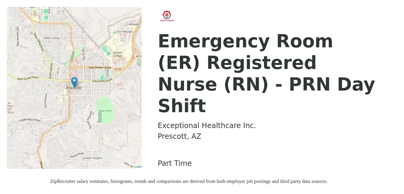 Exceptional Healthcare Inc. job posting for a Emergency Room (ER) Registered Nurse (RN) - PRN Day Shift in Prescott, AZ with a salary of $1,950 to $2,770 Weekly with a map of Prescott location.