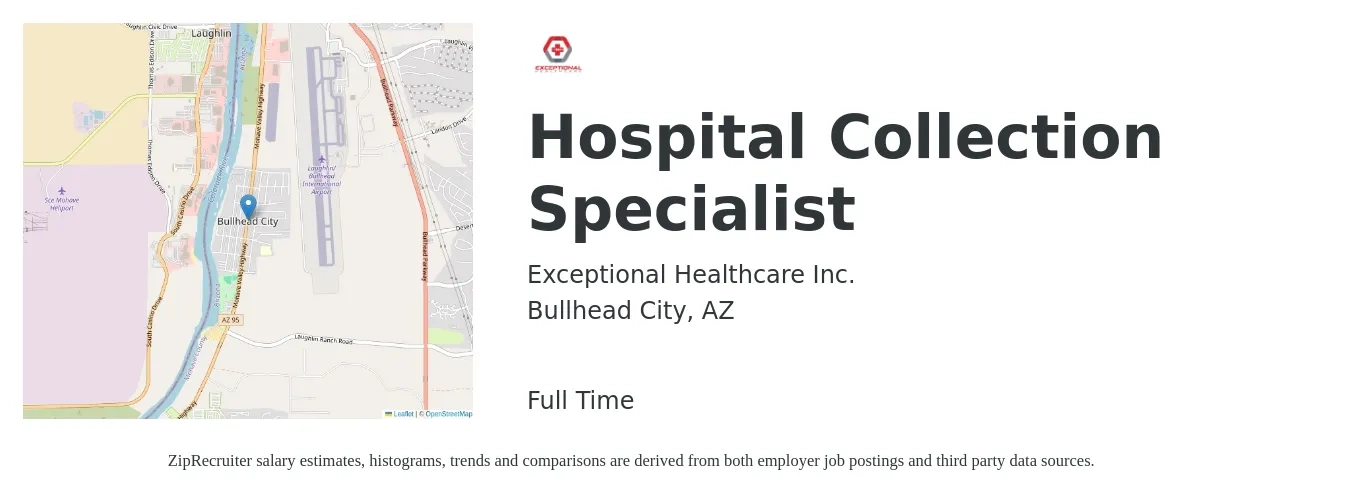 Exceptional Healthcare Inc. job posting for a Hospital Collection Specialist in Bullhead City, AZ with a salary of $16 to $22 Hourly with a map of Bullhead City location.