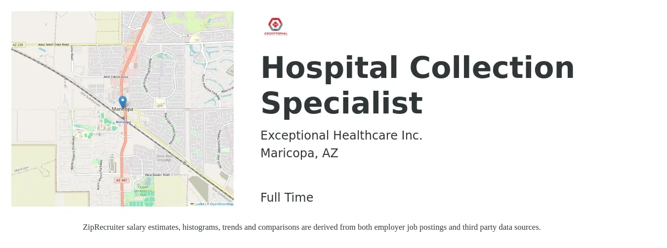 Exceptional Healthcare Inc. job posting for a Hospital Collection Specialist in Maricopa, AZ with a salary of $18 to $24 Hourly with a map of Maricopa location.