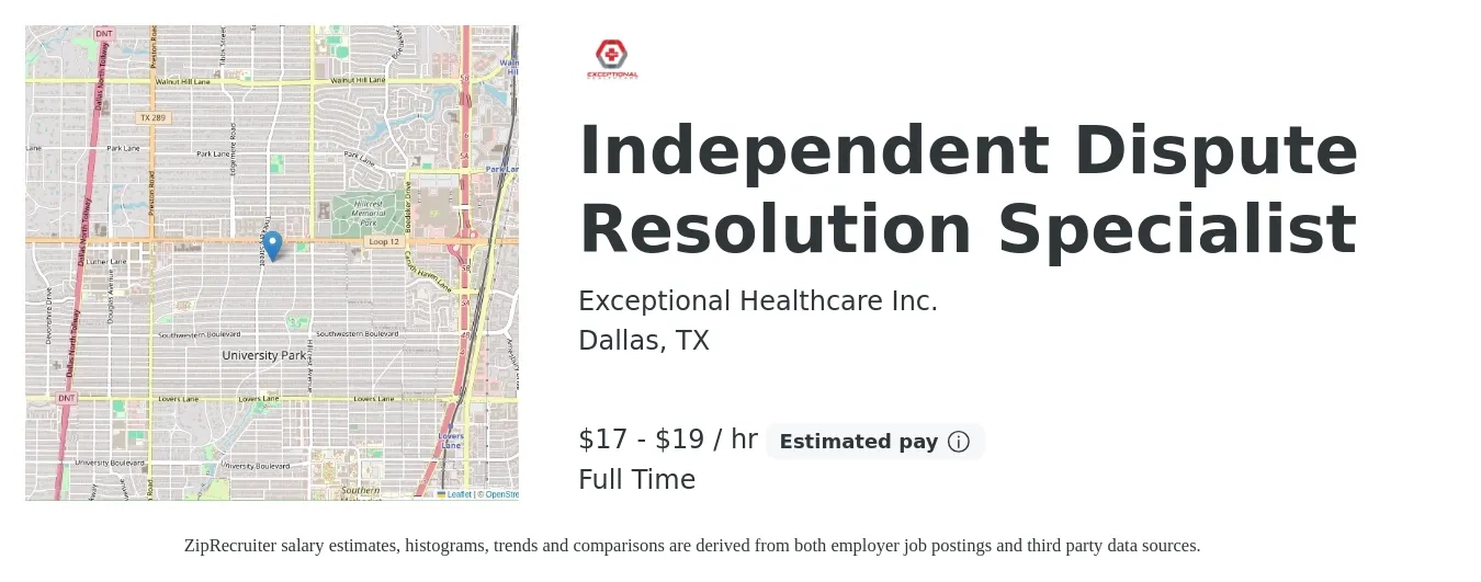 Exceptional Healthcare Inc. job posting for a Independent Dispute Resolution Specialist in Dallas, TX with a salary of $18 to $20 Hourly with a map of Dallas location.