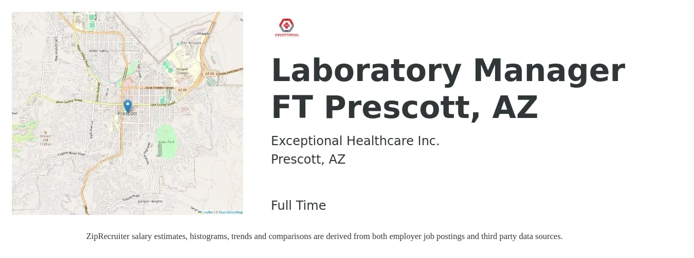 Exceptional Healthcare Inc. job posting for a Laboratory Manager FT Prescott, AZ in Prescott, AZ with a salary of $69,100 to $109,500 Yearly with a map of Prescott location.