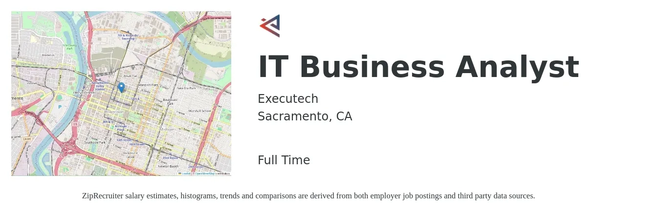 Executech job posting for a IT Business Analyst in Sacramento, CA with a salary of $41 to $58 Hourly with a map of Sacramento location.