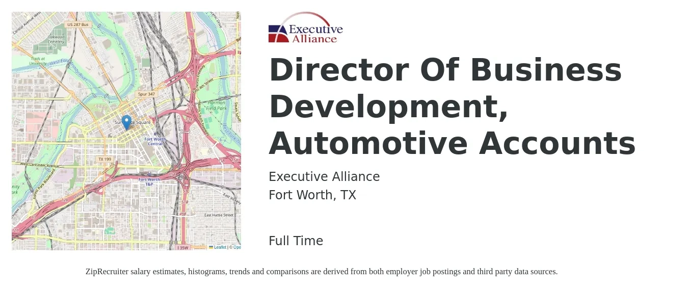 Executive Alliance job posting for a Director Of Business Development, Automotive Accounts in Fort Worth, TX with a salary of $89,600 to $145,200 Yearly with a map of Fort Worth location.