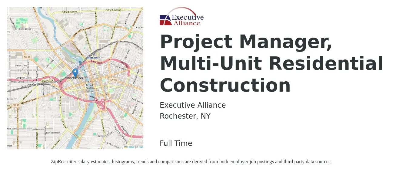 Executive Alliance job posting for a Project Manager, Multi-Unit Residential Construction in Rochester, NY with a salary of $74,000 to $117,400 Yearly with a map of Rochester location.
