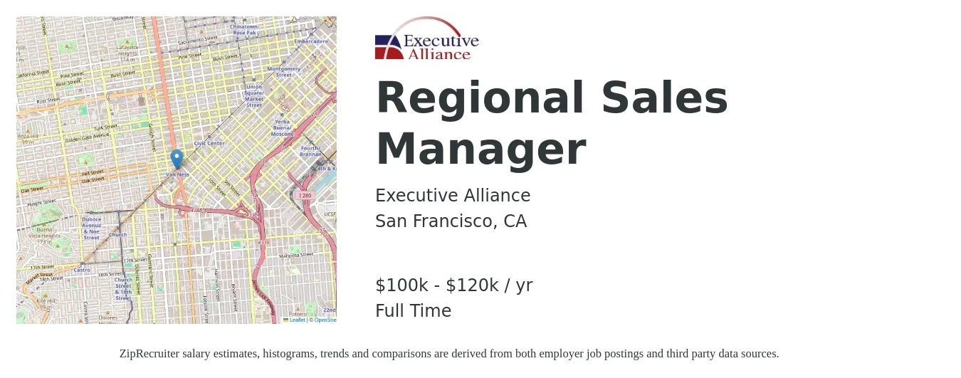 Executive Alliance job posting for a Regional Sales Manager in San Francisco, CA with a salary of $100,000 to $120,000 Yearly with a map of San Francisco location.