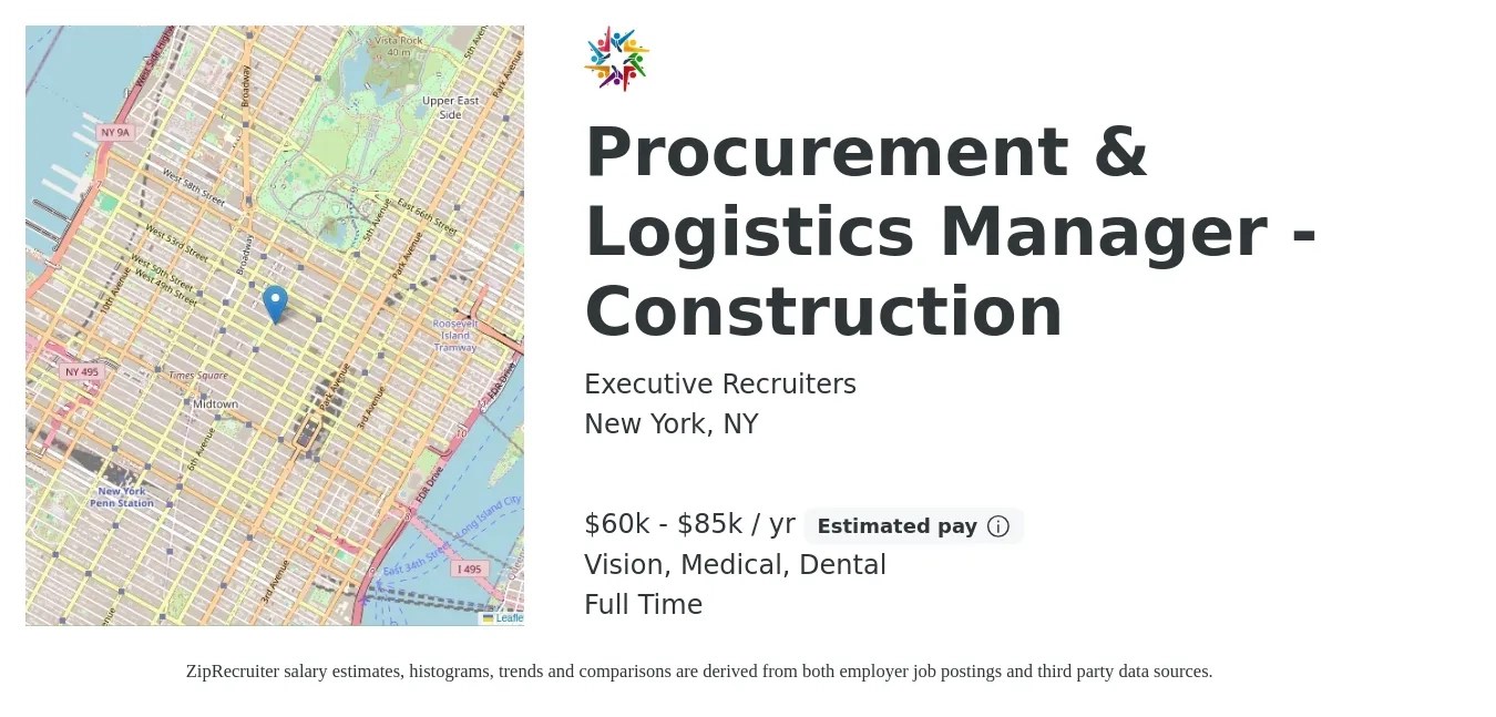Executive Recruiters job posting for a Procurement & Logistics Manager - Construction in New York, NY with a salary of $60,000 to $85,000 Yearly and benefits including medical, retirement, vision, and dental with a map of New York location.