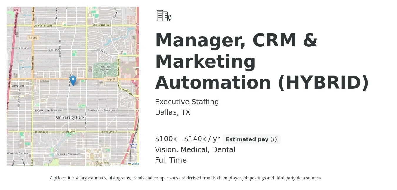 Executive Staffing job posting for a Manager, CRM & Marketing Automation (HYBRID) in Dallas, TX with a salary of $100,000 to $140,000 Yearly and benefits including dental, life_insurance, medical, retirement, and vision with a map of Dallas location.