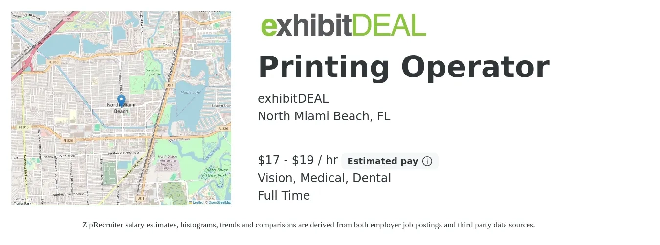 exhibitDEAL job posting for a Printing Operator in North Miami Beach, FL with a salary of $18 to $20 Hourly and benefits including medical, pto, retirement, vision, dental, and life_insurance with a map of North Miami Beach location.