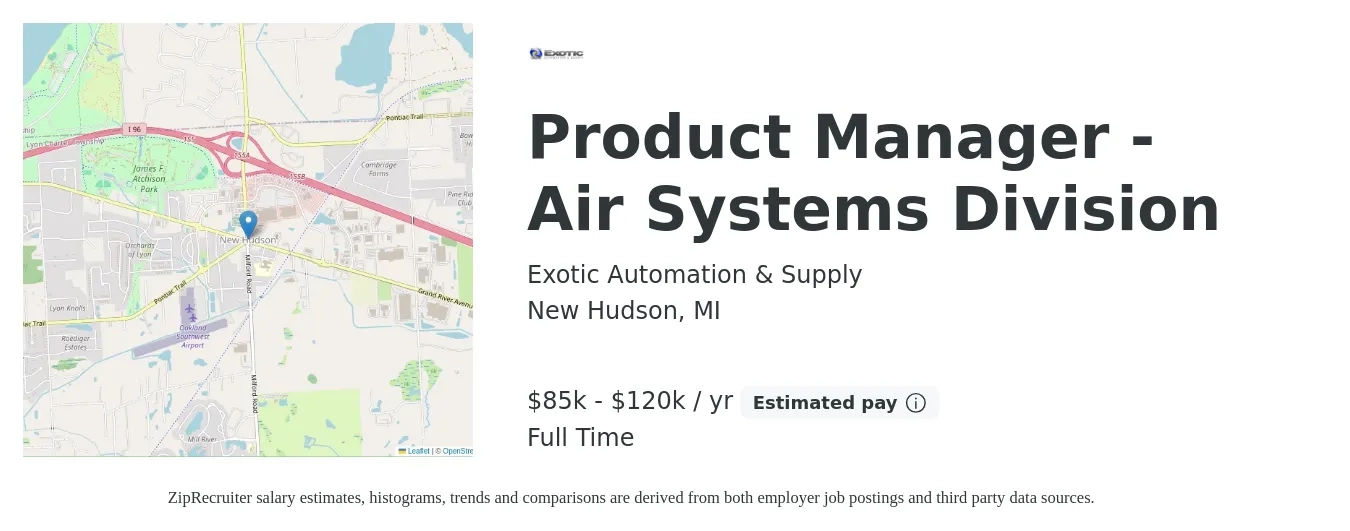 Exotic Automation & Supply job posting for a Product Manager - Air Systems Division in New Hudson, MI with a salary of $85,000 to $120,000 Yearly with a map of New Hudson location.