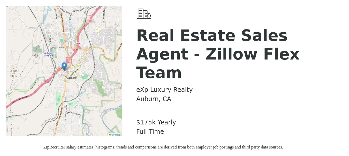 eXp Luxury Realty job posting for a Real Estate Sales Agent - Zillow Flex Team in Auburn, CA with a salary of $175,000 Yearly with a map of Auburn location.