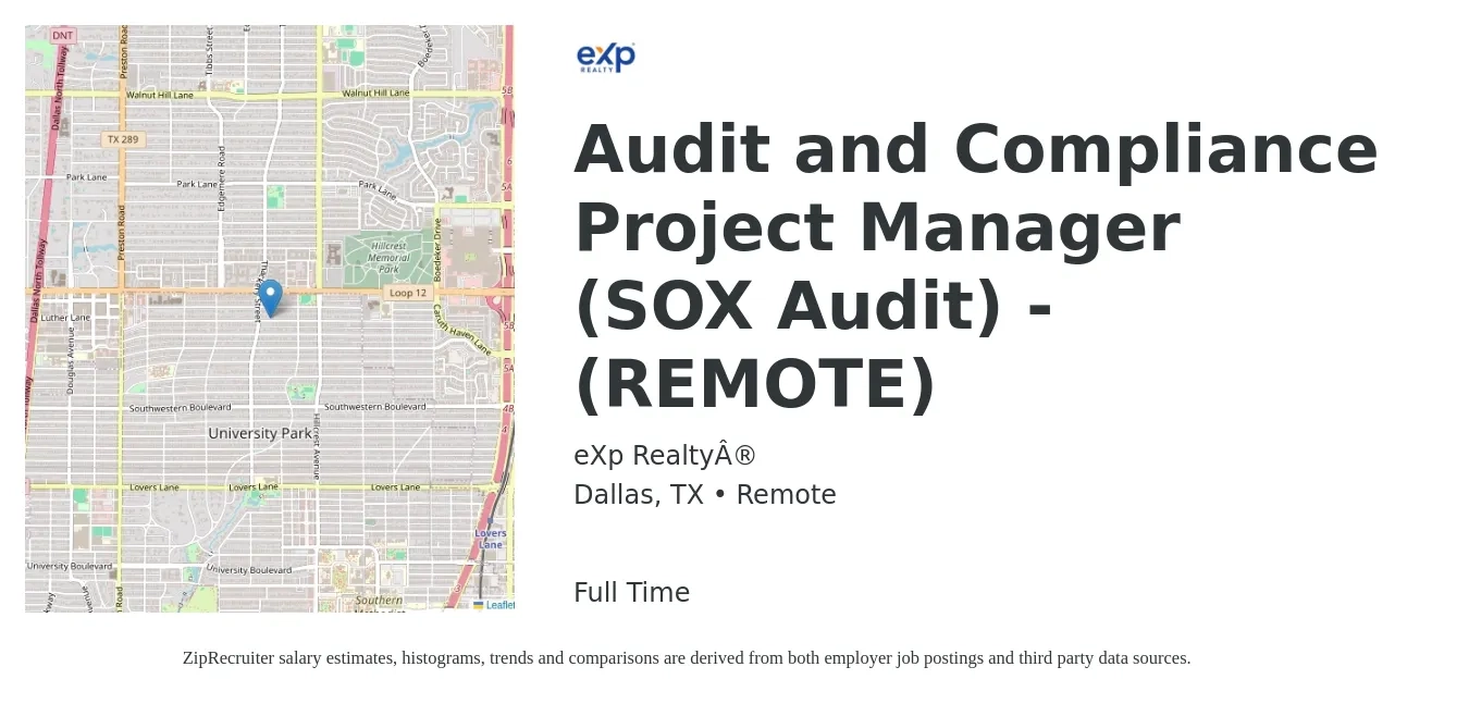 eXp Realty® job posting for a Audit and Compliance Project Manager (SOX Audit) - (REMOTE) in Dallas, TX with a salary of $99,900 to $132,600 Yearly with a map of Dallas location.
