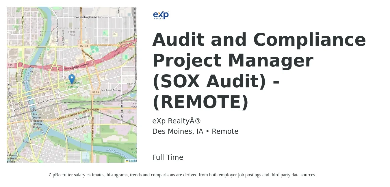 eXp Realty® job posting for a Audit and Compliance Project Manager (SOX Audit) - (REMOTE) in Des Moines, IA with a salary of $98,600 to $130,800 Yearly with a map of Des Moines location.