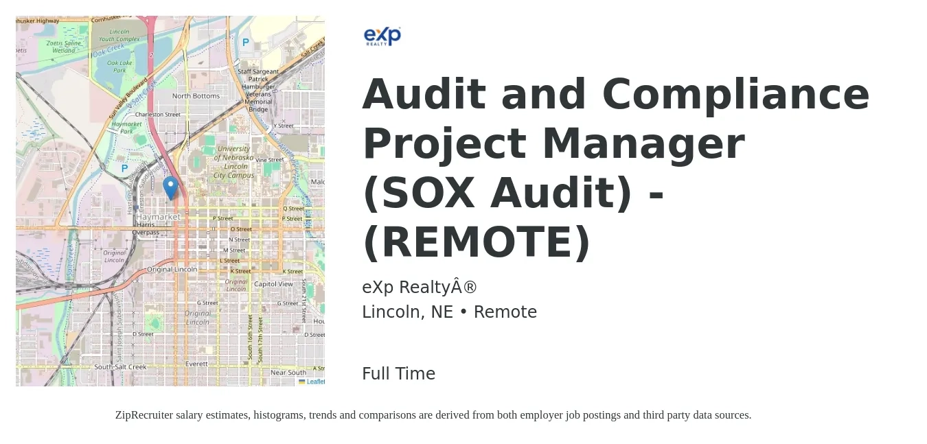 eXp Realty® job posting for a Audit and Compliance Project Manager (SOX Audit) - (REMOTE) in Lincoln, NE with a salary of $87,900 to $116,700 Yearly with a map of Lincoln location.