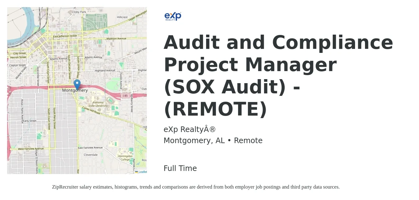 eXp Realty® job posting for a Audit and Compliance Project Manager (SOX Audit) - (REMOTE) in Montgomery, AL with a salary of $99,900 to $132,600 Yearly with a map of Montgomery location.
