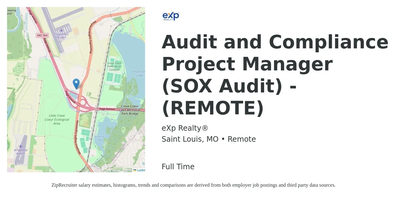 eXp Realty® job posting for a Audit and Compliance Project Manager (SOX Audit) - (REMOTE) in Saint Louis, MO with a salary of $98,200 to $130,300 Yearly with a map of Saint Louis location.