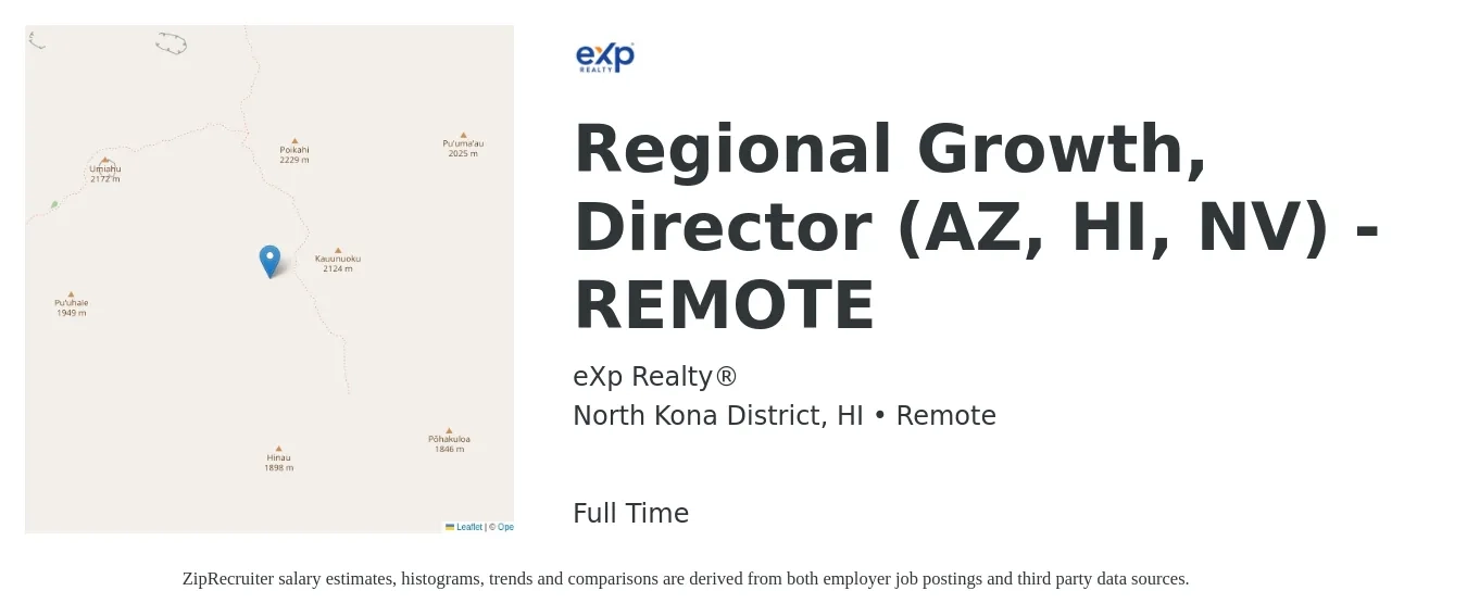 eXp Realty® job posting for a Regional Growth, Director (AZ, HI, NV) - REMOTE in North Kona District, HI with a salary of $70,800 to $119,700 Yearly with a map of North Kona District location.