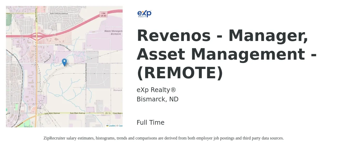 eXp Realty® job posting for a Revenos - Manager, Asset Management - (REMOTE) in Bismarck, ND with a salary of $74,200 to $108,600 Yearly with a map of Bismarck location.