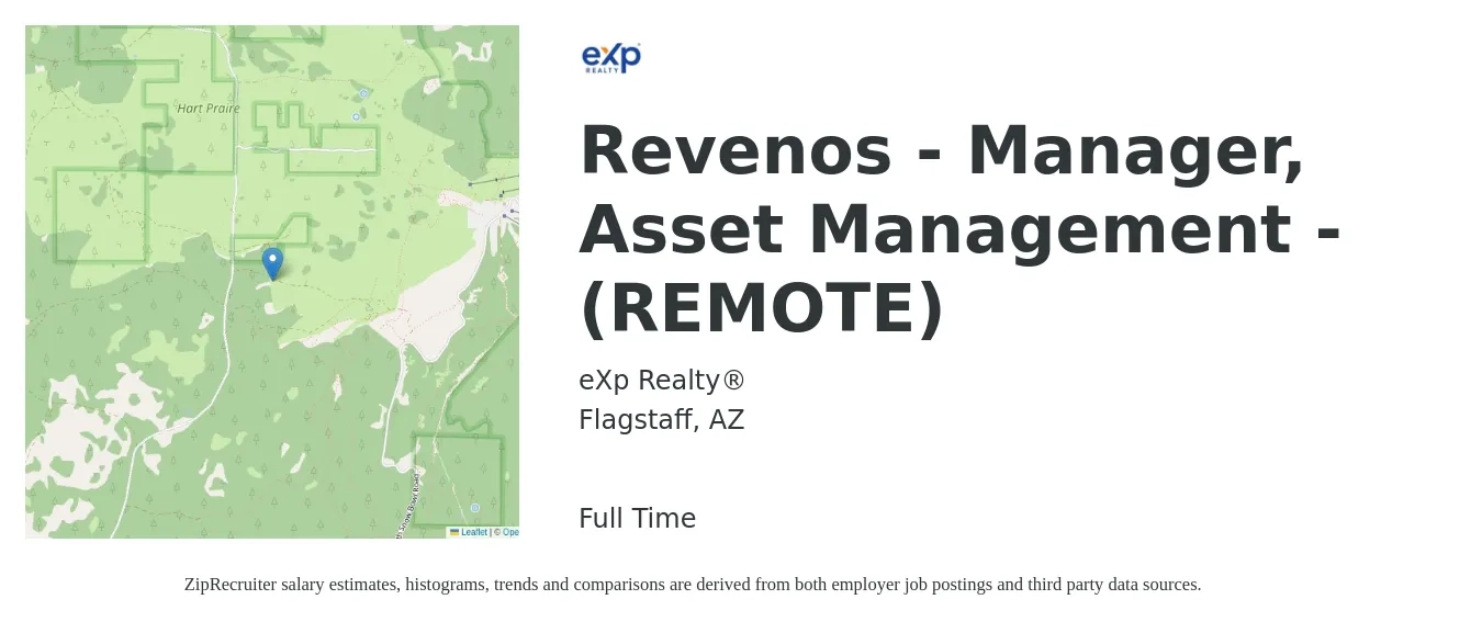 eXp Realty® job posting for a Revenos - Manager, Asset Management - (REMOTE) in Flagstaff, AZ with a salary of $74,500 to $109,000 Yearly with a map of Flagstaff location.