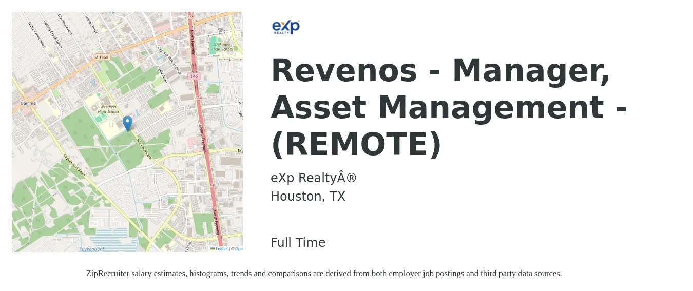 eXp Realty® job posting for a Revenos - Manager, Asset Management - (REMOTE) in Houston, TX with a salary of $71,100 to $104,100 Yearly with a map of Houston location.