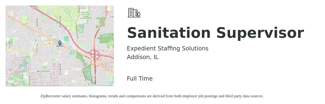 Expedient Staffing Solutions job posting for a Sanitation Supervisor in Addison, IL with a salary of $49,000 to $74,000 Yearly with a map of Addison location.