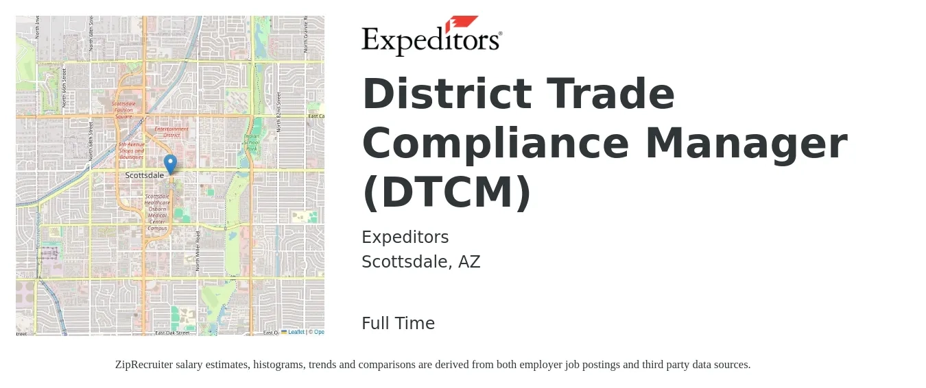 Expeditors job posting for a District Trade Compliance Manager (DTCM) in Scottsdale, AZ with a salary of $104,500 to $137,600 Yearly with a map of Scottsdale location.