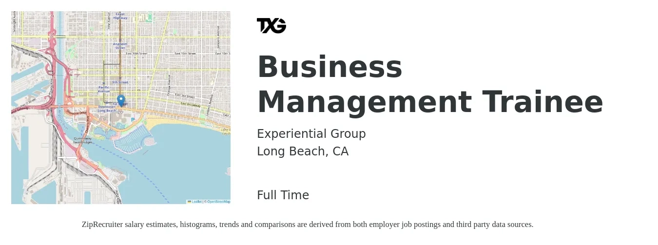 Experiential Group job posting for a Business Management Trainee in Long Beach, CA with a salary of $45,000 to $55,000 Yearly with a map of Long Beach location.