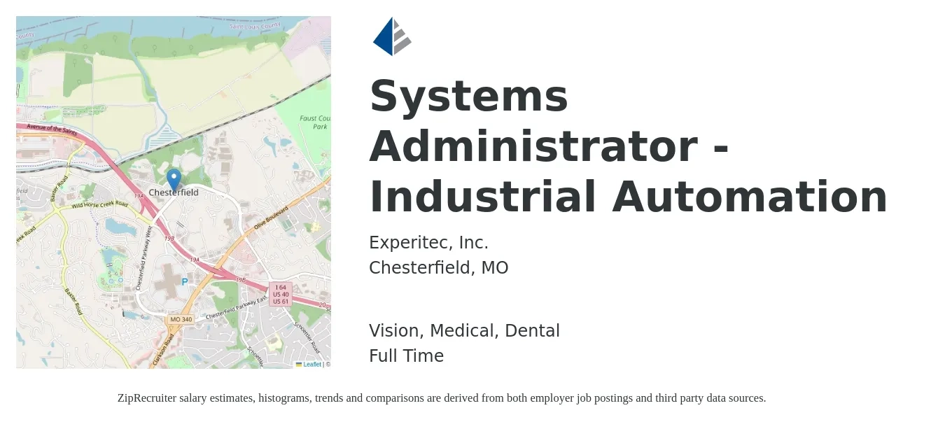 Experitec job posting for a Systems Administrator - Industrial Automation in Chesterfield, MO with a salary of $69,300 to $102,900 Yearly and benefits including dental, life_insurance, medical, pto, retirement, and vision with a map of Chesterfield location.