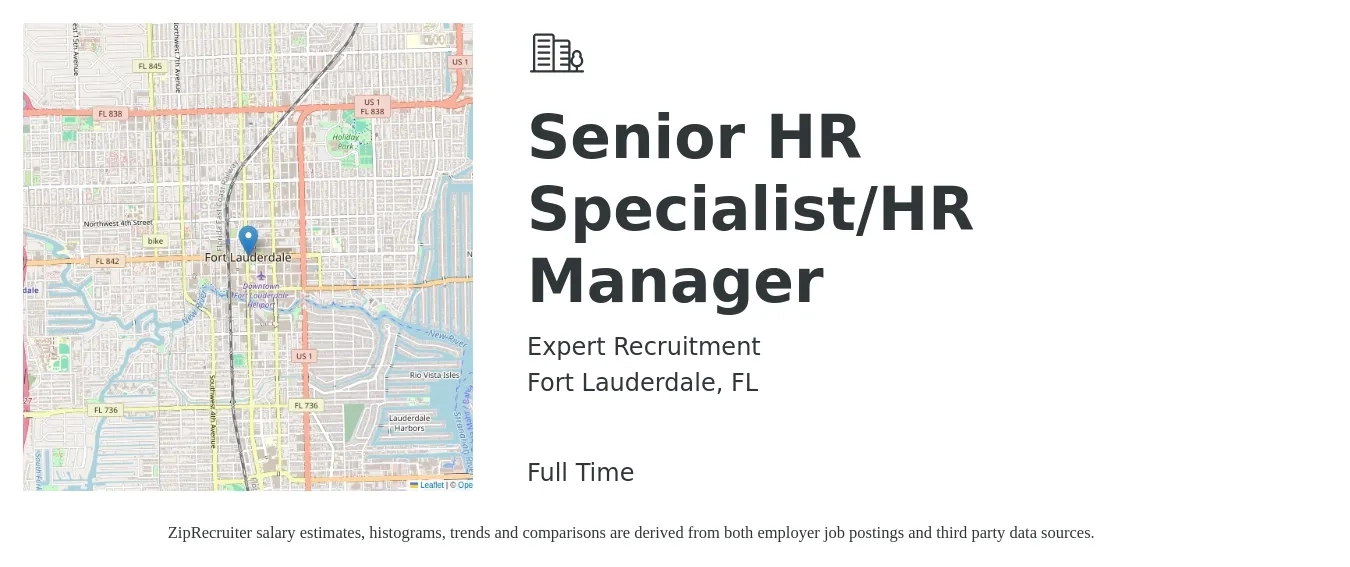 Expert Recruitment job posting for a Senior HR Specialist/HR Manager in Fort Lauderdale, FL with a salary of $79,300 to $122,400 Yearly with a map of Fort Lauderdale location.