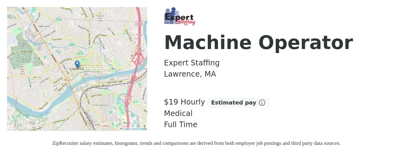 Expert Staffing job posting for a Machine Operator in Lawrence, MA with a salary of $20 Hourly and benefits including medical, and pto with a map of Lawrence location.