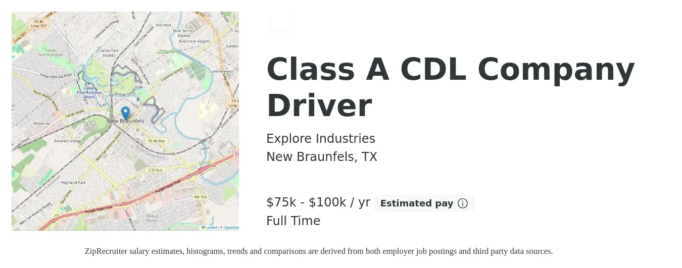 Explore Industries job posting for a Class A CDL Company Driver in New Braunfels, TX with a salary of $75,000 to $100,000 Yearly with a map of New Braunfels location.
