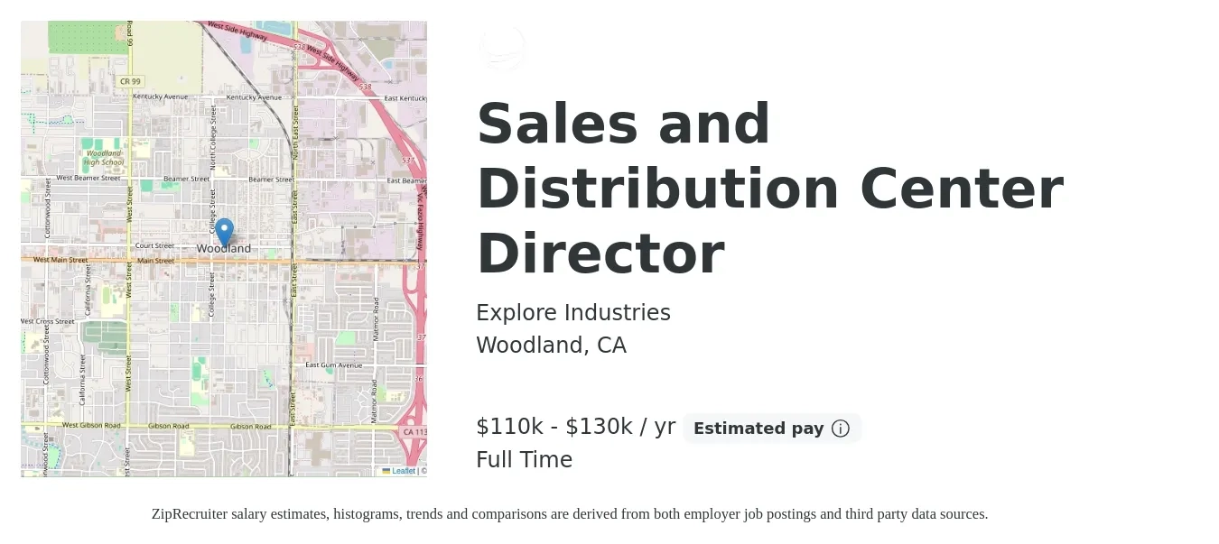Explore Industries job posting for a Sales and Distribution Center Director in Woodland, CA with a salary of $110,000 to $130,000 Yearly with a map of Woodland location.