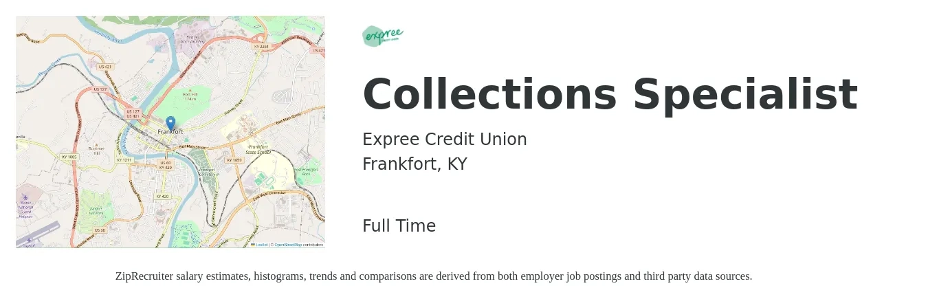 Expree Credit Union job posting for a Collections Specialist in Frankfort, KY with a salary of $16 to $22 Hourly with a map of Frankfort location.