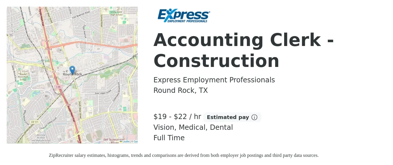 Express Employment Professionals job posting for a Accounting Clerk - Construction in Round Rock, TX with a salary of $20 to $23 Hourly and benefits including medical, retirement, vision, dental, and life_insurance with a map of Round Rock location.