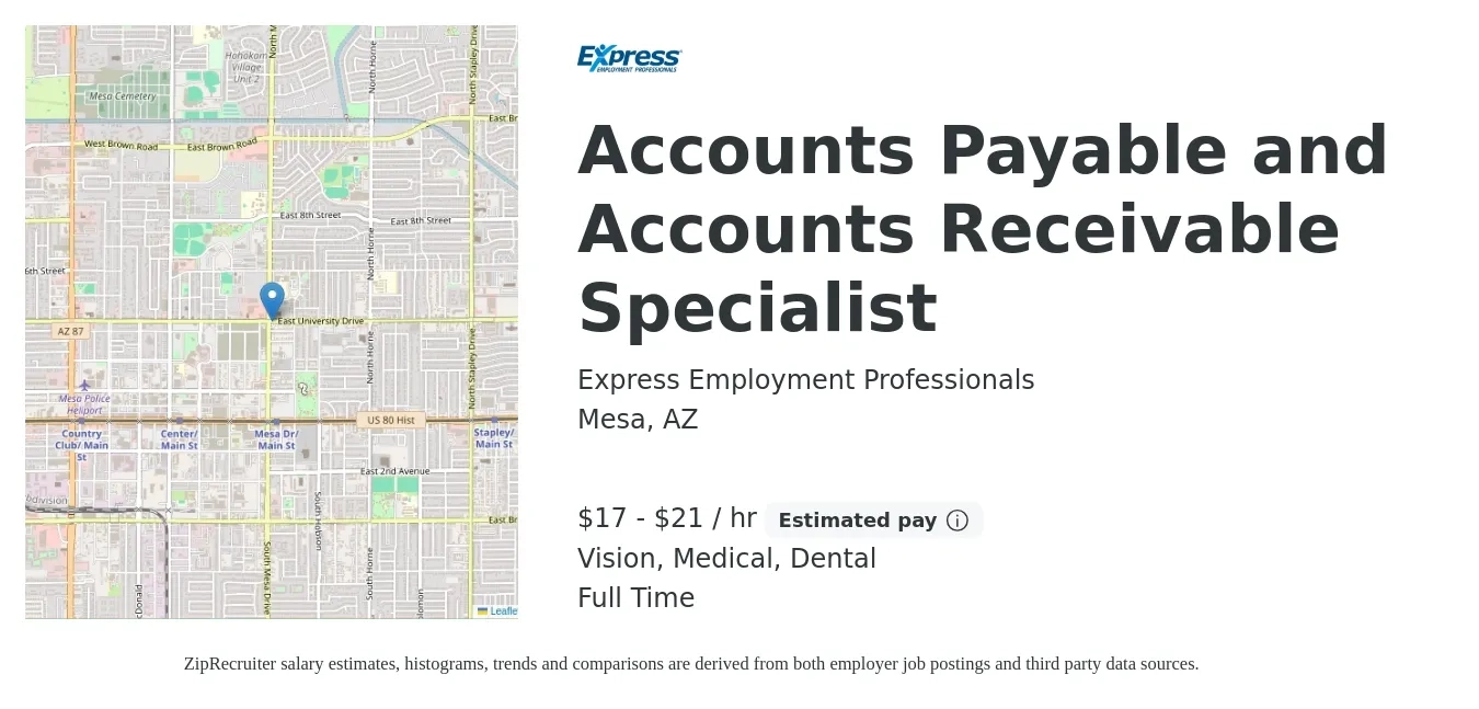 Express Employment Professionals job posting for a Accounts Payable and Accounts Receivable Specialist in Mesa, AZ with a salary of $18 to $22 Hourly and benefits including vision, dental, life_insurance, medical, and retirement with a map of Mesa location.