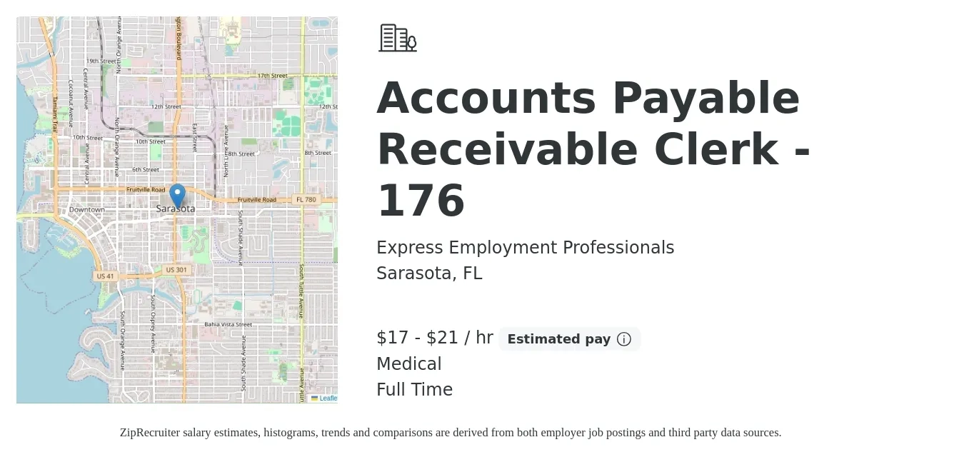 Express Employment Professionals job posting for a Accounts Payable Receivable Clerk - 176 in Sarasota, FL with a salary of $18 to $22 Hourly and benefits including medical, and pto with a map of Sarasota location.